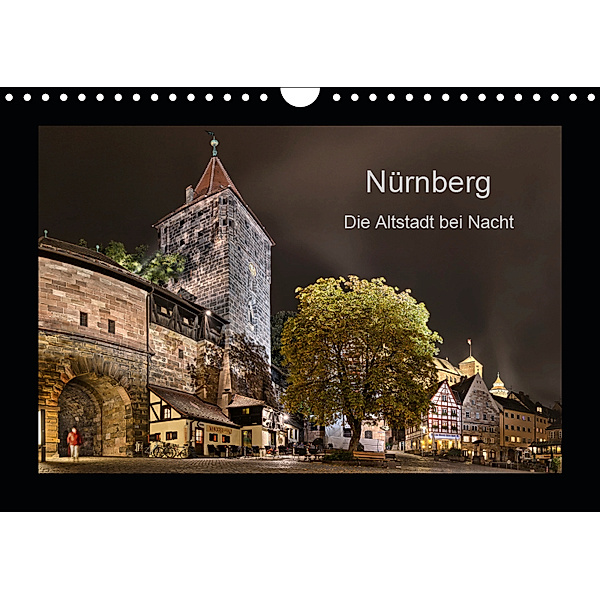 Nürnberg - Die Altstadt bei Nacht (Wandkalender 2019 DIN A4 quer), Andreas Bininda