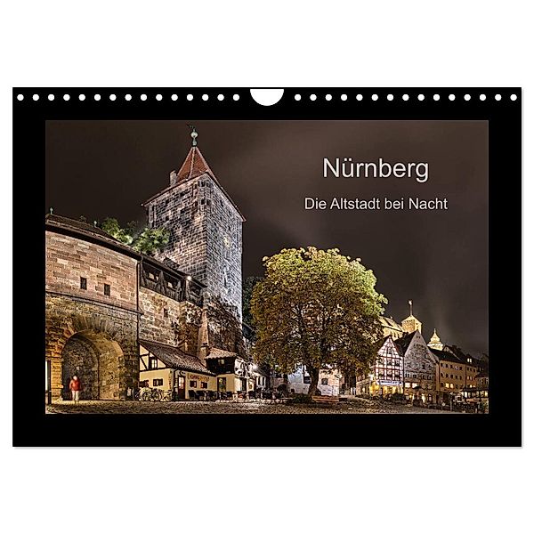 Nürnberg - Die Altstadt bei Nacht (Wandkalender 2024 DIN A4 quer), CALVENDO Monatskalender, Andreas Bininda