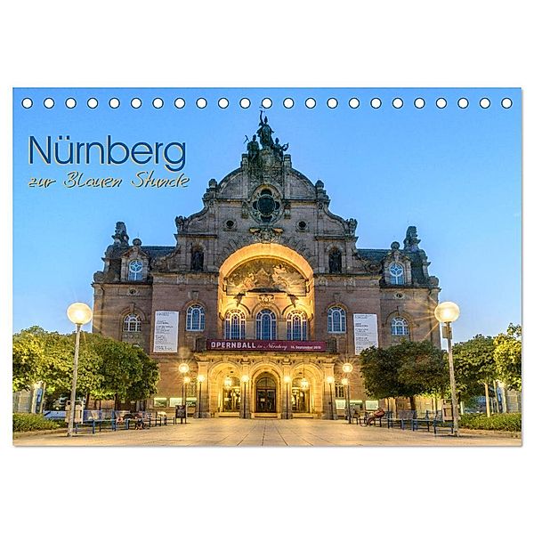 Nürnberg zur Blauen Stunde (Tischkalender 2024 DIN A5 quer), CALVENDO Monatskalender, Fiorelino Nürnberg