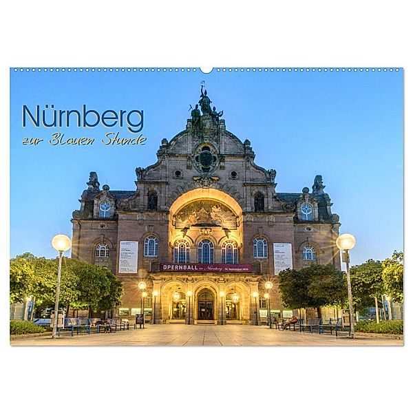 Nürnberg zur Blauen Stunde (Wandkalender 2025 DIN A2 quer), CALVENDO Monatskalender, Calvendo, Fiorelino Nürnberg