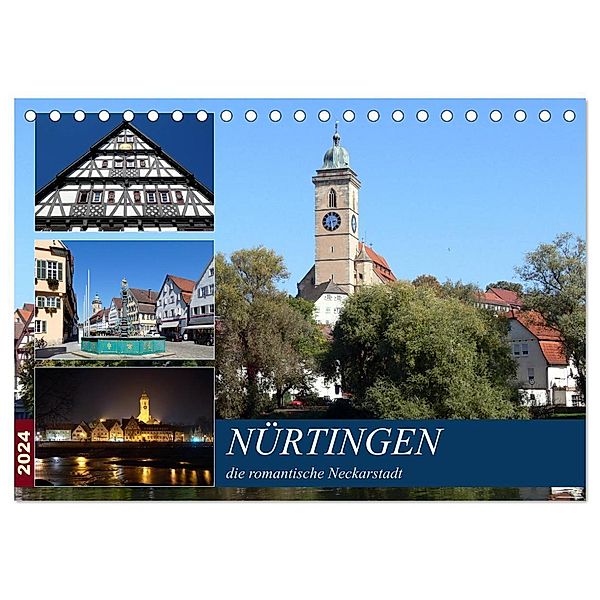 Nürtingen, die romantische Neckarstadt (Tischkalender 2024 DIN A5 quer), CALVENDO Monatskalender, Klaus-Peter Huschka