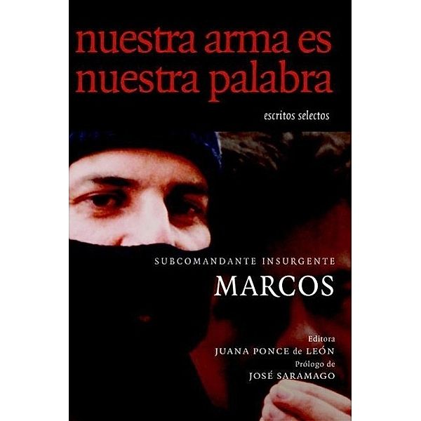 Nuestra Arma es Nuestra Palabra, Subcomandante Marcos, Juana Ponce de Leon