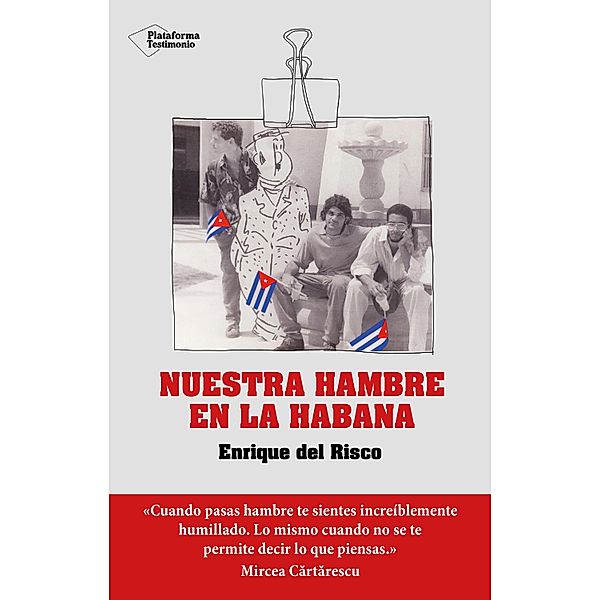 Nuestra hambre en La Habana, Enrique del Risco