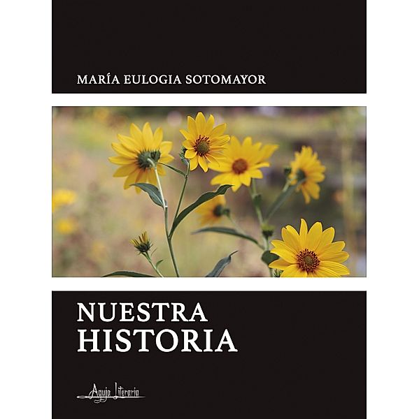 Nuestra historia, María Eulogia Sotomayor