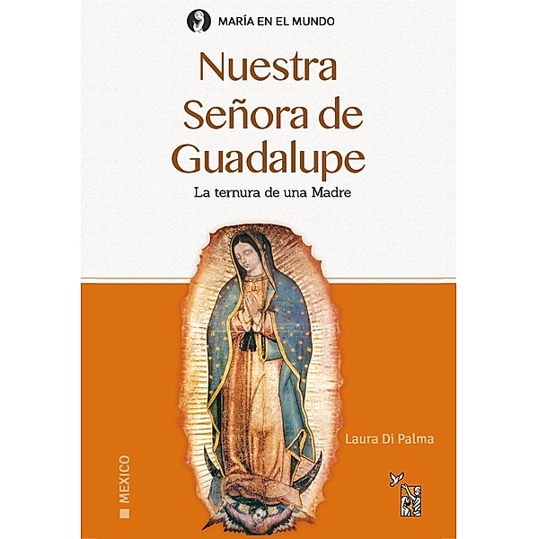 Nuestra Señora de Guadalupe, Irene Laura di Palma