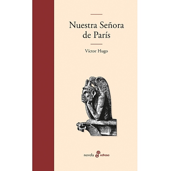 Nuestra señora de París, Víctor Hugo