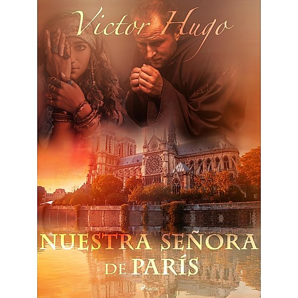 Nuestra Señora de París / World Classics, Victor Hugo