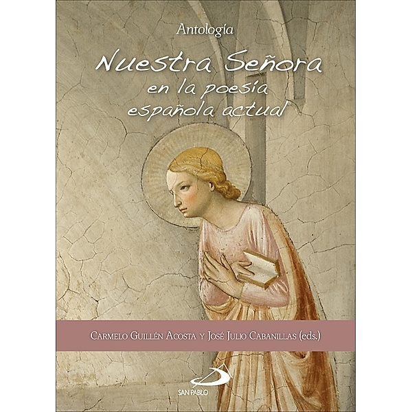 Nuestra Señora en la poesía española actual / Fuera de colección, Varios Autores