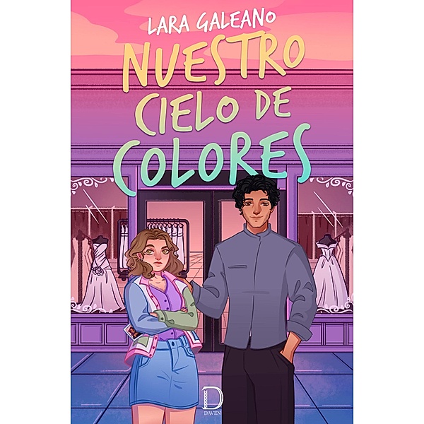 Nuestro cielo de colores / Daven, Lara Galeano