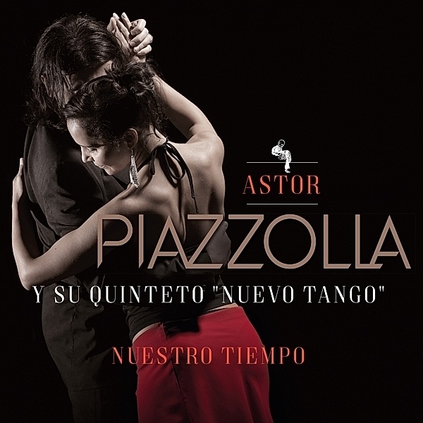 Nuestro Tiempo (Vinyl), Astor Piazzolla