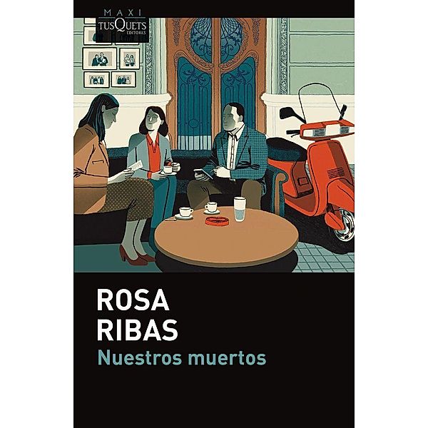 Nuestros muertos, Rosa Ribas