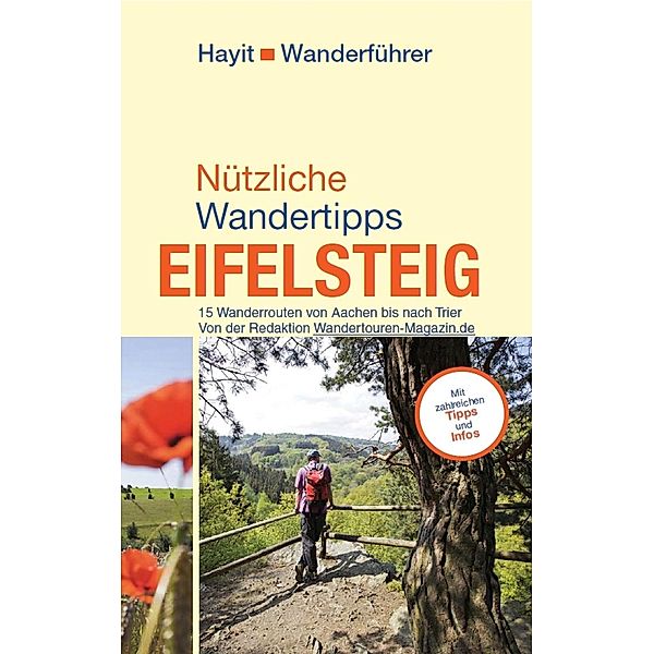 Nützliche Wandertipps: Eifelsteig, Jörg Paschke