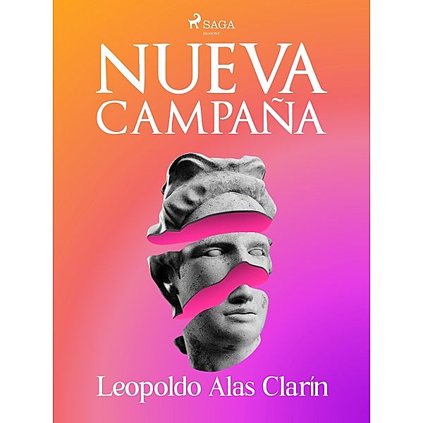 Nueva campaña, Leopoldo Alas Clarín