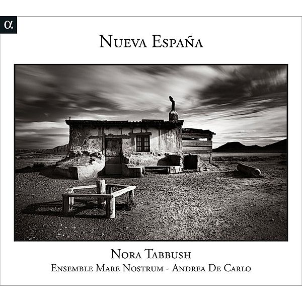 Nueva Espana, Nora Tabbush, Andrea De Carlo, Ensemble Mare Nostrum