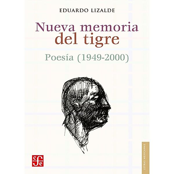 Nueva memoria del tigre, Eduardo Lizalde