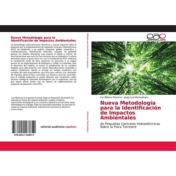 Nueva Metodología para la Identificación de Impactos Ambientales, Luz Bibiana Moscoso, Jorge Luis Montealegre.