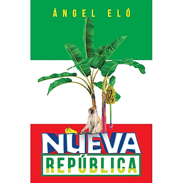 Nueva República, Ángel Eló
