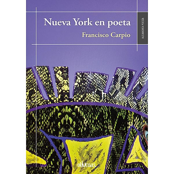 Nueva York en poeta, Francisco Carpio