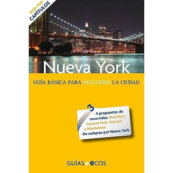 Nueva York. Recorridos (con mapas) y compras / Nueva York, César Barba, María Pía Artigas