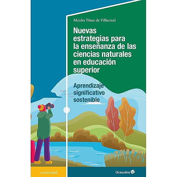 Nuevas estrategias para la enseñanza de las ciencias naturales en la Enseñanza Superior / Universidad, Maider Pérez de Villarreal