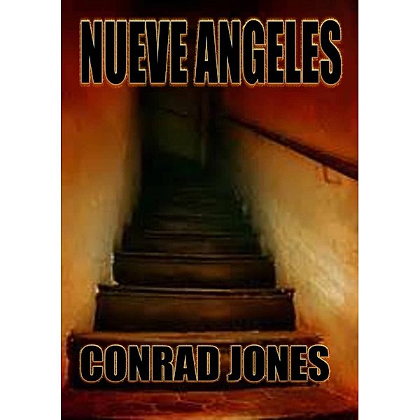 Nueve Angeles, Conrad Jones