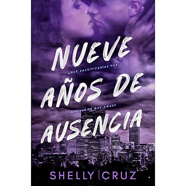 Nueve Años de Ausencia, Shelly Cruz