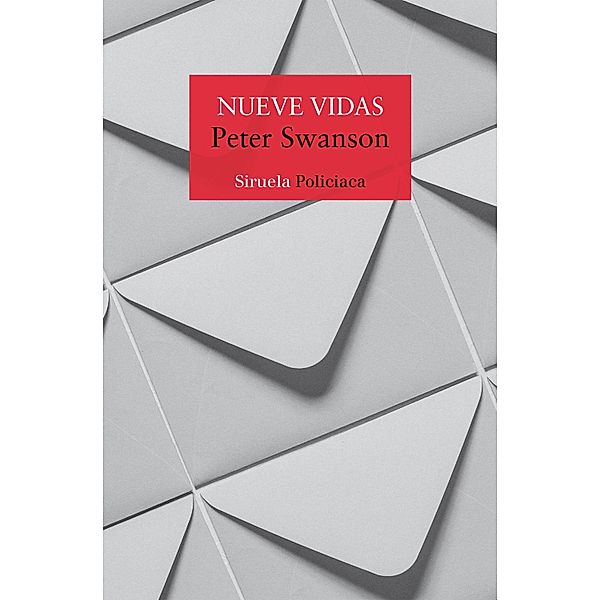 Nueve vidas / Nuevos Tiempos Bd.531, Peter Swanson