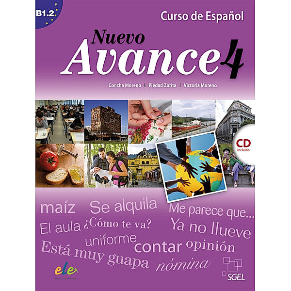 Nuevo Avance 4.Nivel B1.2, Begoña Blanco, Concha Moreno, Piedad Zurita, Victoria Moreno