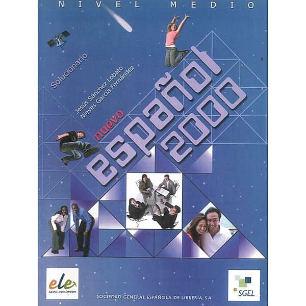 Nuevo Español 2000 / Medio, Jesús Sánchez Lobato, Nieves Garcia Fernández, Pedro Gomis Blanco