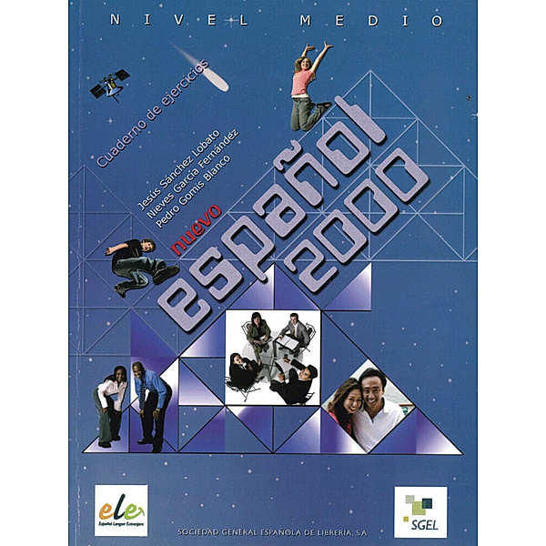 Nuevo Español 2000 / Medio, Jesús Sánchez Lobato, Nieves Garcia Fernández
