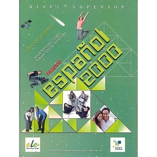 Nuevo Español 2000: Nivel.superior Libro del alumno