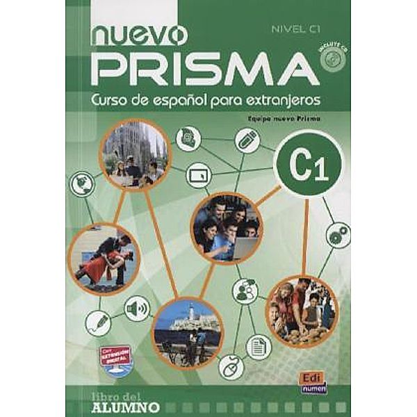 Nuevo PRISMA C1: Libro del alumno, m. Audio-CD, Equipo Nuevo Prisma