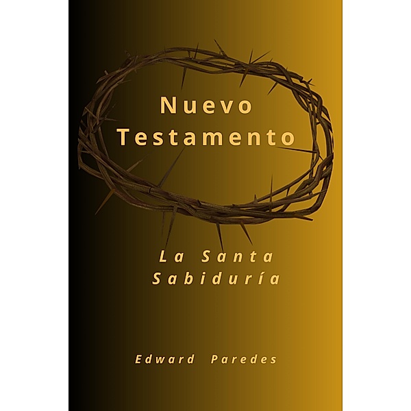 Nuevo Testamento, Edward Paredes