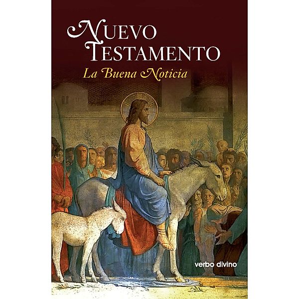 Nuevo Testamento. La Buena Noticia / Ediciones bíblicas evd, Felipe de Fuenterrabía