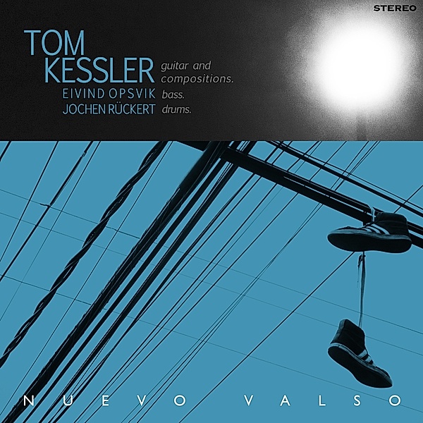 Nuevo Valso, Tom Kessler