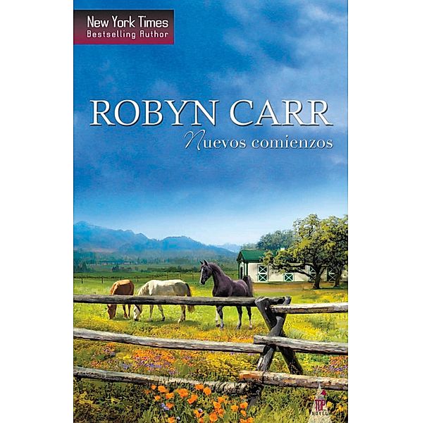 Nuevos comienzos / Top Novel, Robyn Carr