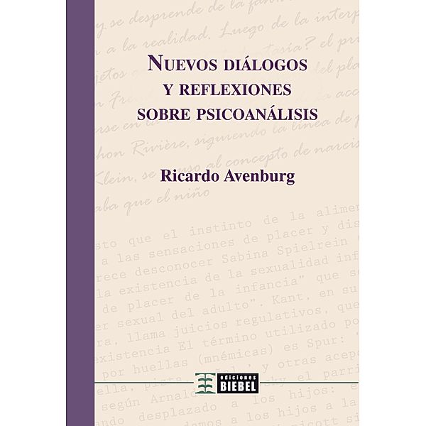 Nuevos diálogos y reflexiones sobre psicoanálisis, Ricardo Avenburg