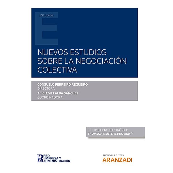 Nuevos estudios sobre la negociación colectiva / Estudios, Consuelo Ferreiro, Alicia Villalba Sánchez