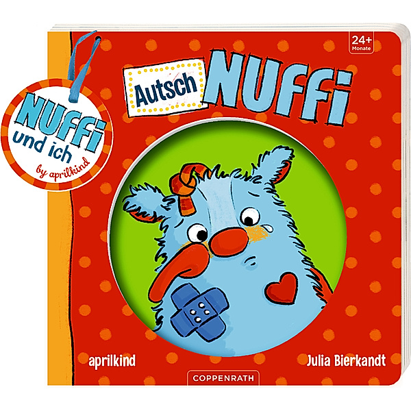 Nuffi und ich / Autsch, Nuffi, Aprilkind
