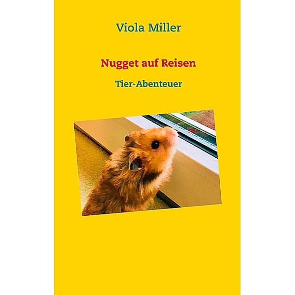 Nugget auf Reisen, Viola Miller