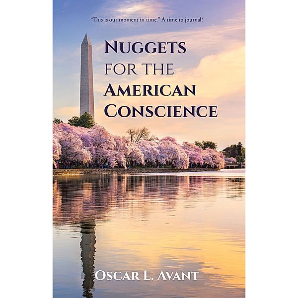 Nuggets for the American Conscience, Oscar L. Avant