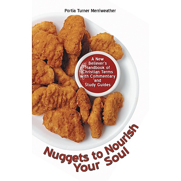 Nuggets to Nourish Your Soul, Portia Turner Merriweather