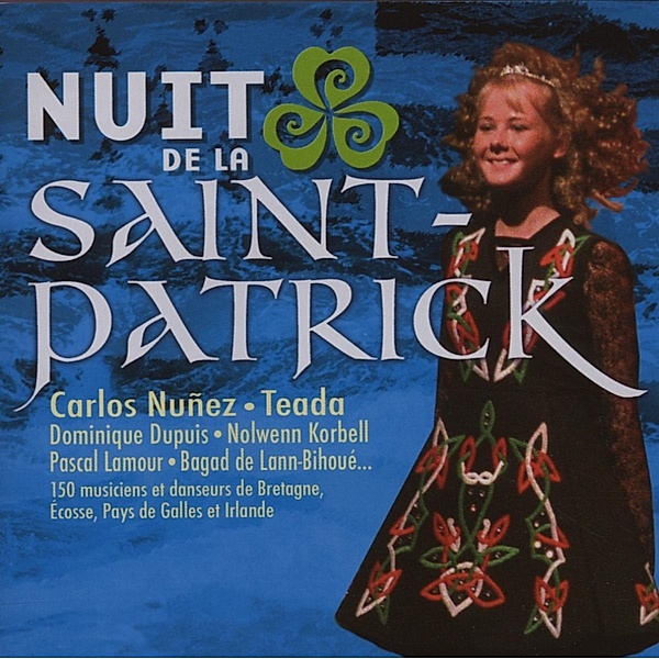 Nuit De La Saint-Patrick, Diverse Interpreten