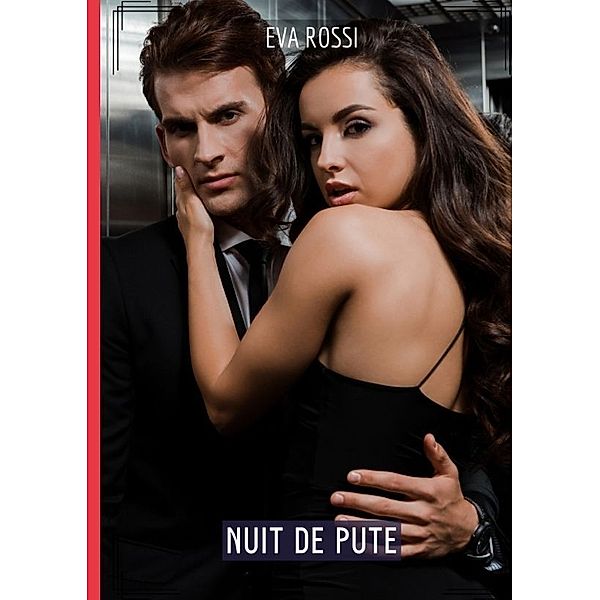 Nuit de Pute, Eva Rossi