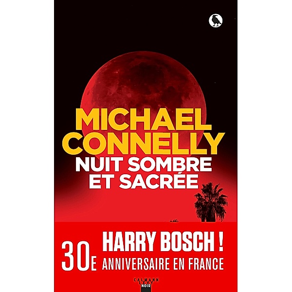 Nuit sombre et sacrée / Harry Bosch Bd.21, Michael Connelly