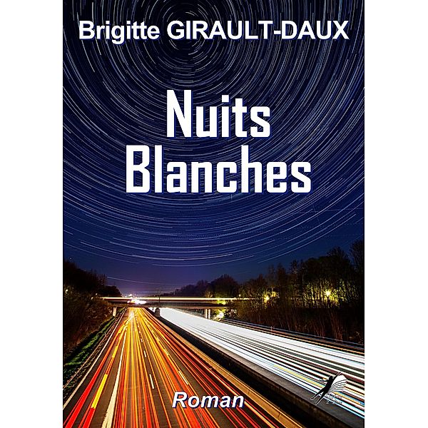 Nuits Blanches, Brigitte Girault-Daux