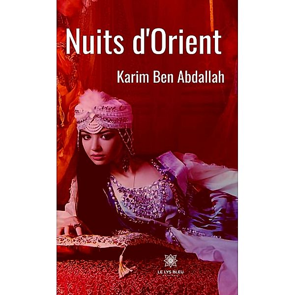 Nuits d'Orient, Karim Ben Abdallah