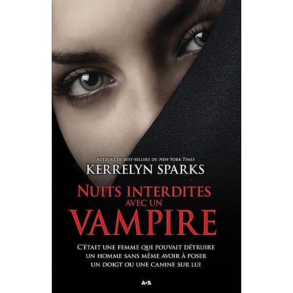 Nuits interdites avec un vampire / Histoires de vampires, Sparks Kerrelyn Sparks