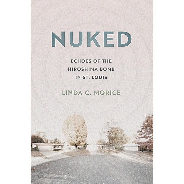 Nuked, Linda C. Morice