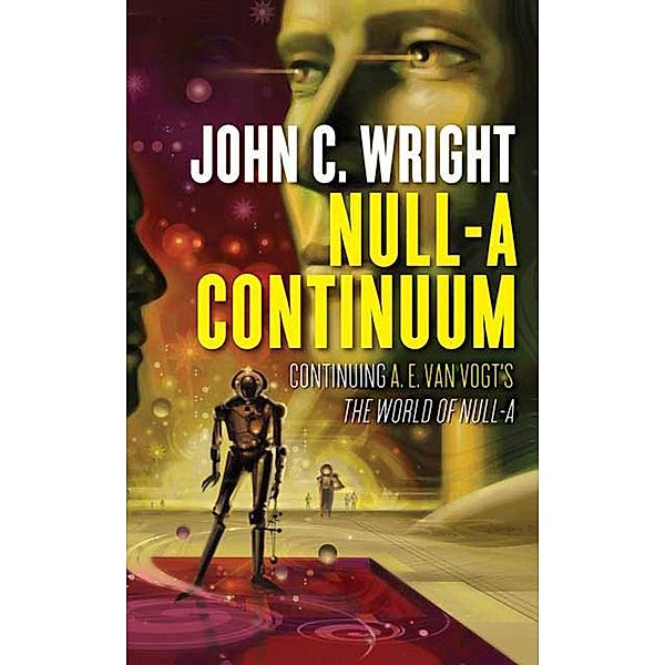 Null-A Continuum, John C. Wright